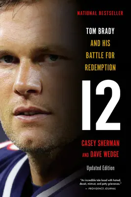 12: Tom Brady és a megváltásért folytatott harca - 12: Tom Brady and His Battle for Redemption