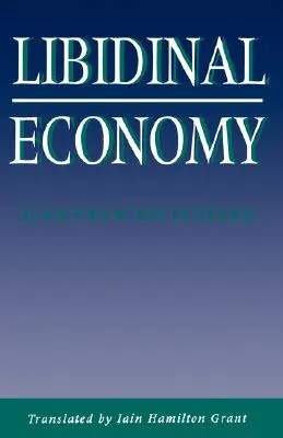 Libidogazdaság - Libidinal Economy