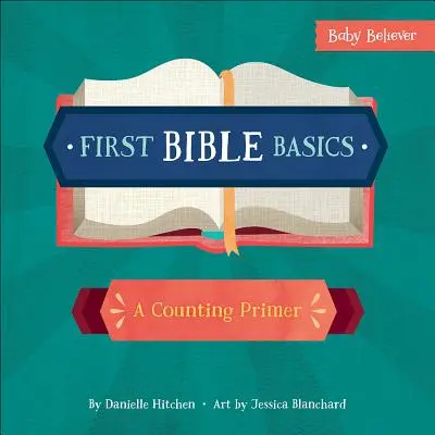 Első bibliai alapismeretek: A számolás alapjai - First Bible Basics: A Counting Primer