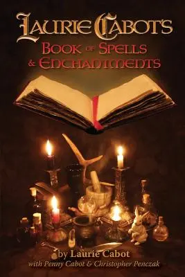 Laurie Cabot's Book of Spells & Enchantments (Laurie Cabot varázslatok és varázslatok könyve) - Laurie Cabot's Book of Spells & Enchantments