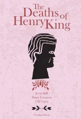 Henry King halála - The Deaths of Henry King