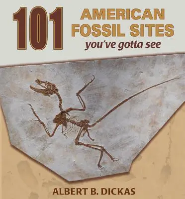 101 amerikai fosszilis lelőhely - 101 American Fossil Sites