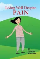 A fájdalom újragondolása - Hogyan éljünk jól a krónikus fájdalom ellenére? - Rethinking Pain - How to live well despite chronic pain