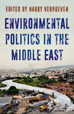 Környezetvédelmi politika a Közel-Keleten - Environmental Politics in the Middle East