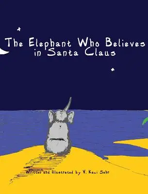 Az elefánt, aki hisz a Mikulásban - The Elephant Who Believes in Santa Claus