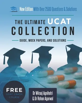 A végső UCAT-gyűjtemény: Új kiadás több mint 2500 kérdéssel és megoldással. UCAT Guide, Mock Papers, And Solutions. Ingyenes UCAT gyorstalpaló tanfolyam! - The Ultimate UCAT Collection: New Edition with over 2500 questions and solutions. UCAT Guide, Mock Papers, And Solutions. Free UCAT crash course!