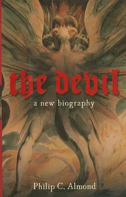 Az ördög: A New Biography - The Devil: A New Biography