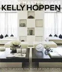 Kelly Hoppen Design mesterkurzus - Hogyan érheted el álmaid otthonát? - Kelly Hoppen Design Masterclass - How to Achieve the Home of Your Dreams