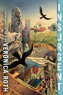 Insurgent évfordulós kiadás - Insurgent Anniversary Edition