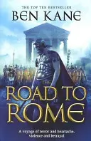 Út Rómába - (Az elfeledett légió krónikái 3. kötet) - Road to Rome - (The Forgotten Legion Chronicles No. 3)