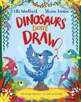 A dinoszauruszok nem rajzolnak - Dinosaurs Don't Draw