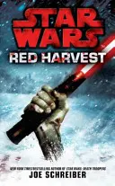 Star Wars: Vörös aratás - Star Wars: Red Harvest