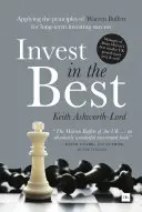 Befektetés a legjobbakba: Warren Buffett elveinek alkalmazása a hosszú távú befektetési siker érdekében - Invest in the Best: Applying the Principles of Warren Buffett for Long-Term Investing Success