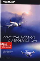 Gyakorlati légiközlekedési és űrhajózási jog: (Ebundle) [eBookkal] - Practical Aviation & Aerospace Law: (Ebundle) [With eBook]