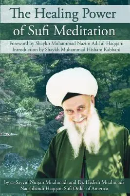 A szufi meditáció gyógyító ereje - The Healing Power of Sufi Meditation