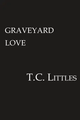 Graveyard Love