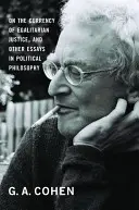 Az egyenlőségi igazságosság valutájáról és más politikai filozófiai esszék - On the Currency of Egalitarian Justice, and Other Essays in Political Philosophy