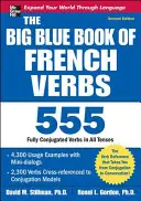 A francia igék nagy kék könyve, második kiadás - The Big Blue Book of French Verbs, Second Edition