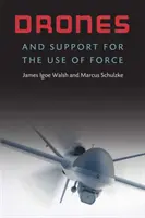 Drónok és az erőszak alkalmazásának támogatása - Drones and Support for the Use of Force