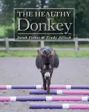 Az egészséges szamár - The Healthy Donkey