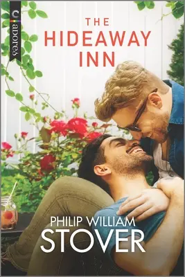 The Hideaway Inn: An LMBTQ Romance - The Hideaway Inn: An LGBTQ Romance