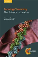 Cserzéskémia: A bőr tudománya - Tanning Chemistry: The Science of Leather