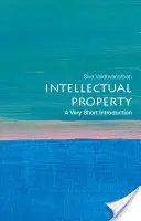 Szellemi tulajdon: A Very Short Introduction (Nagyon rövid bevezetés) - Intellectual Property: A Very Short Introduction