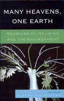 Mnoho nebes, jedna země: Čtení o náboženství a životním prostředí - Many Heavens, One Earth: Readings on Religion and the Environment