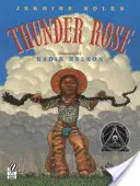 Thunder Rose