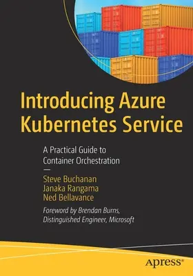Představujeme službu Azure Kubernetes: Praktický průvodce orchestrací kontejnerů - Introducing Azure Kubernetes Service: A Practical Guide to Container Orchestration