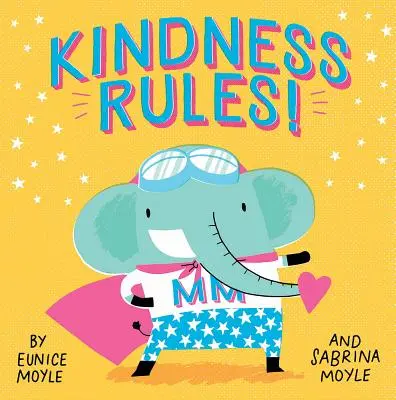 A kedvesség szabályai! (egy Hello!lucky könyv) - Kindness Rules! (a Hello!lucky Book)