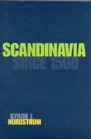 Skandinávia 1500 óta - Scandinavia Since 1500