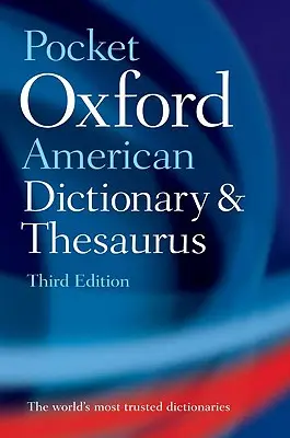 Zseb Oxford amerikai szótár és szókincsgyűjtemény - Pocket Oxford American Dictionary and Thesaurus