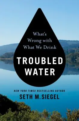 Troubled Water: Mi a baj azzal, amit iszunk - Troubled Water: What's Wrong with What We Drink