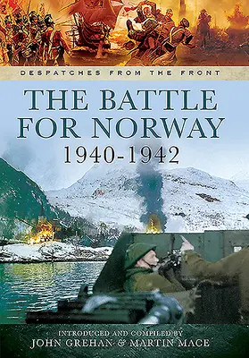 A Norvégiáért vívott csata, 1940-1942 - The Battle for Norway, 1940-1942