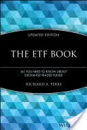 Az ETF-könyv: Minden, amit a tőzsdén kereskedett alapokról tudni kell - The ETF Book: All You Need to Know about Exchange-Traded Funds