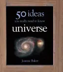 50 ötlet, amit tényleg tudnod kell: Universe - 50 Ideas You Really Need to Know: Universe