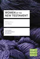 Women of the New Testament (Lifebuilder Study Guides) (Le Peau Phyllis (Author))