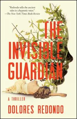 A láthatatlan őrző: A Thriller - The Invisible Guardian: A Thriller