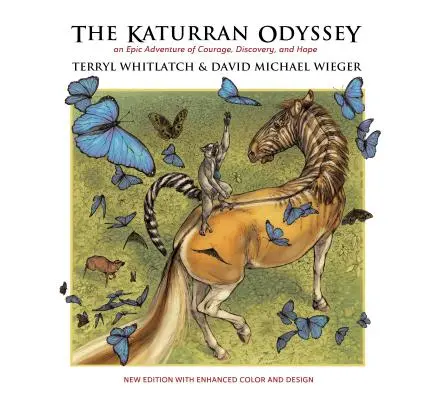 A katuráni Odüsszeia: A bátorság, a felfedezés és a remény epikus kalandja - The Katurran Odyssey: An Epic Adventure of Courage, Discovery, and Hope