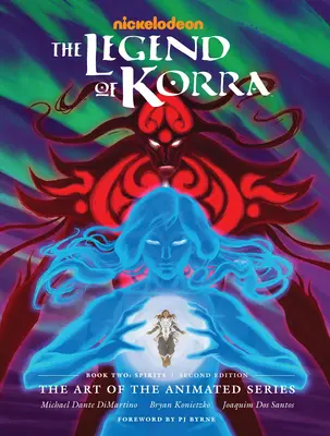 The Legend of Korra: The Art of the Animated Series - Második könyv: Spirits (Második kiadás) - The Legend of Korra: The Art of the Animated Series--Book Two: Spirits (Second Edition)