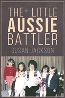 A kis ausztrál harcos - The Little Aussie Battler