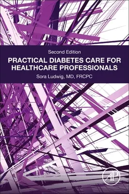 Gyakorlati diabéteszkezelés egészségügyi szakemberek számára - Practical Diabetes Care for Healthcare Professionals