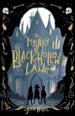 A Black Hollow Lane titka - Mystery of Black Hollow Lane