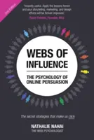 A befolyásolás hálója - Az online meggyőzés pszichológiája (2. kiadás) - Webs of Influence - The Psychology of Online Persuasion (2nd Edition)