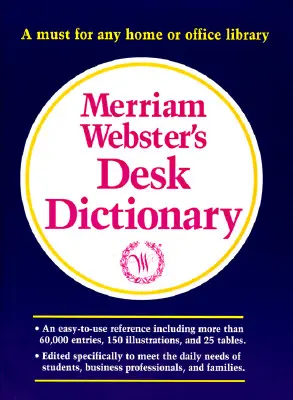 Merriam-Webster's Desk Dictionary (Merriam-Webster asztali szótár) - Merriam-Webster's Desk Dictionary