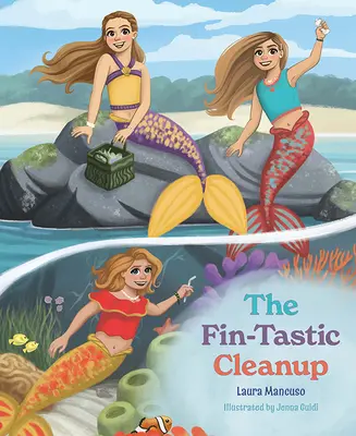 A Fin-Tastic Cleanup - The Fin-Tastic Cleanup