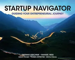 Startup Navigator: Vállalkozói útja - Startup Navigator: Guiding Your Entrepreneurial Journey