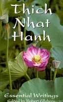 Az esszenciális Thich Nhat Hanh - Essential Thich Nhat Hanh