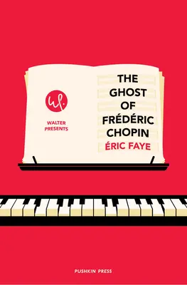 Frederic Chopin szelleme - The Ghost of Frederic Chopin